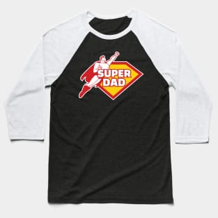 Father's Day SUPER DAD Baseball T-Shirt